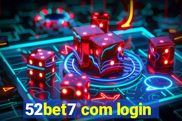 52bet7 com login